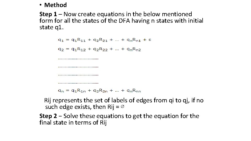  • Method Step 1 – Now create equations in the below mentioned form