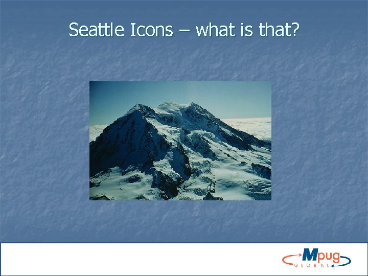 Seattle Icons – what is that? 