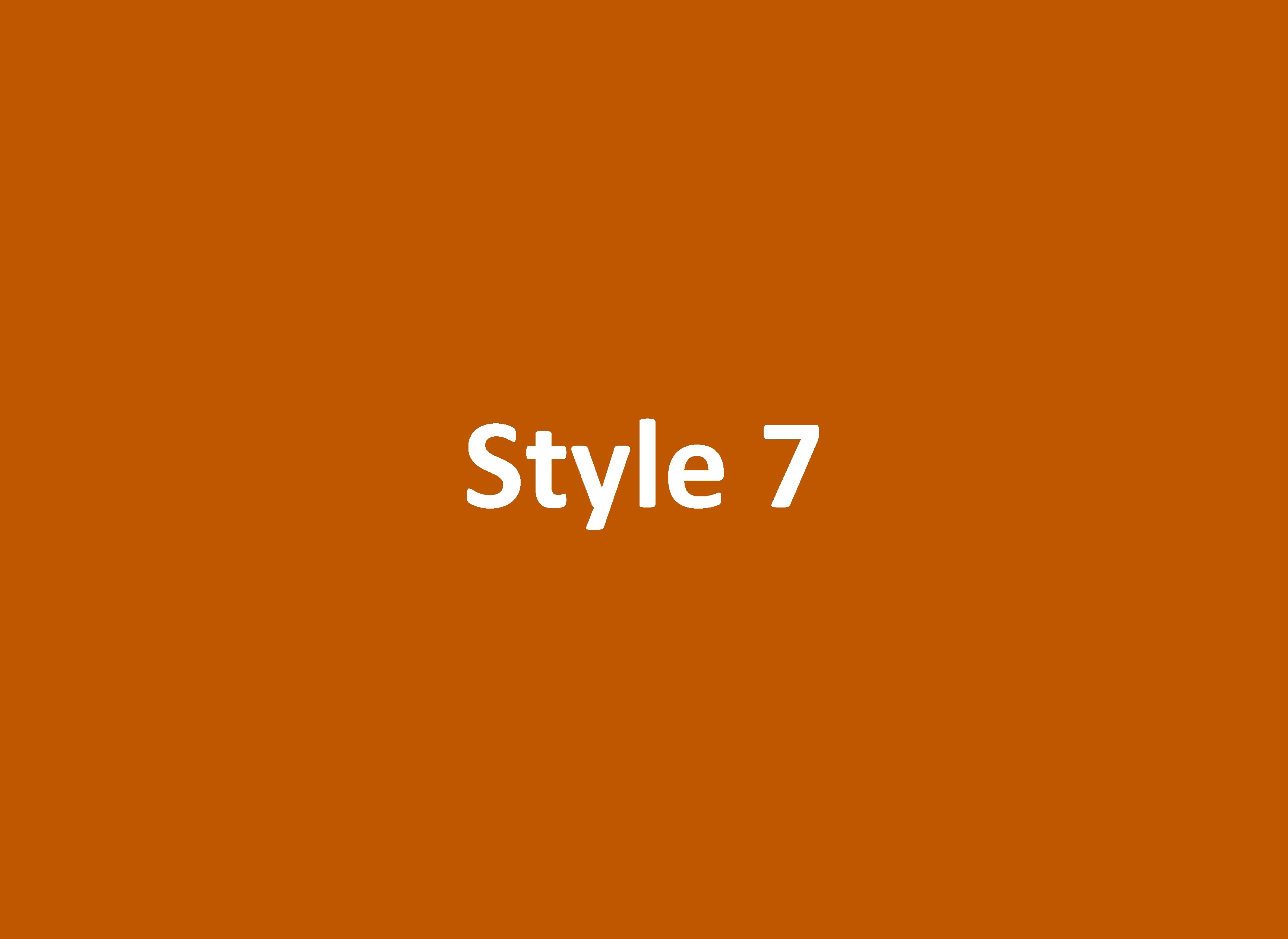 Style 7 