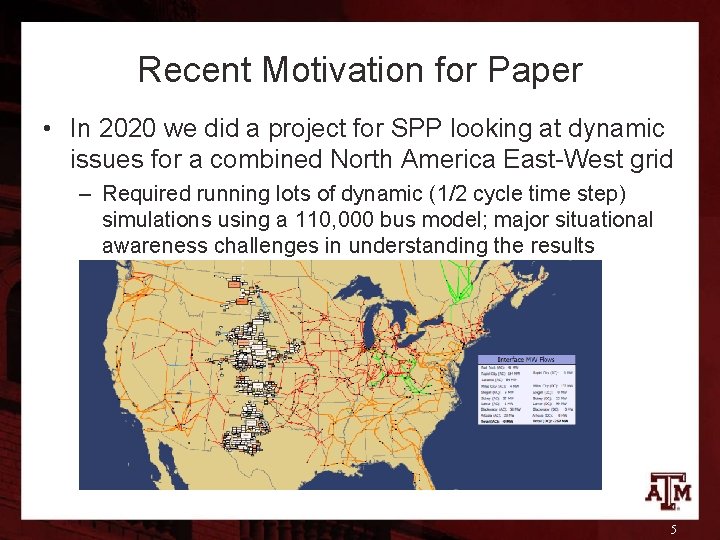 Recent Motivation for Paper • In 2020 we did a project for SPP looking