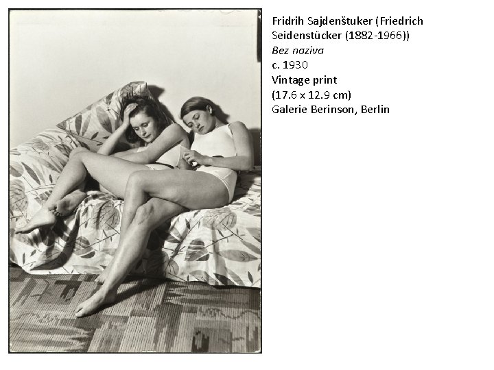 Fridrih Sajdenštuker (Friedrich Seidenstücker (1882 -1966)) Bez naziva c. 1930 Vintage print (17. 6