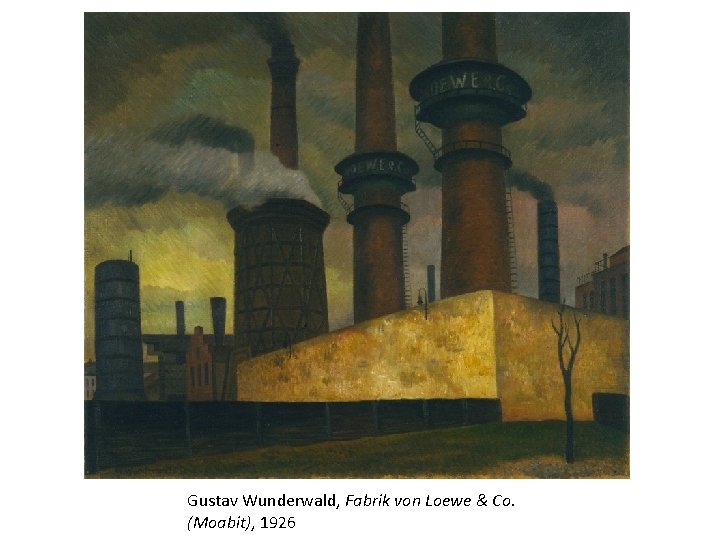 Gustav Wunderwald, Fabrik von Loewe & Co. (Moabit), 1926 