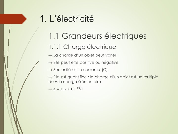 1. L’électricité 