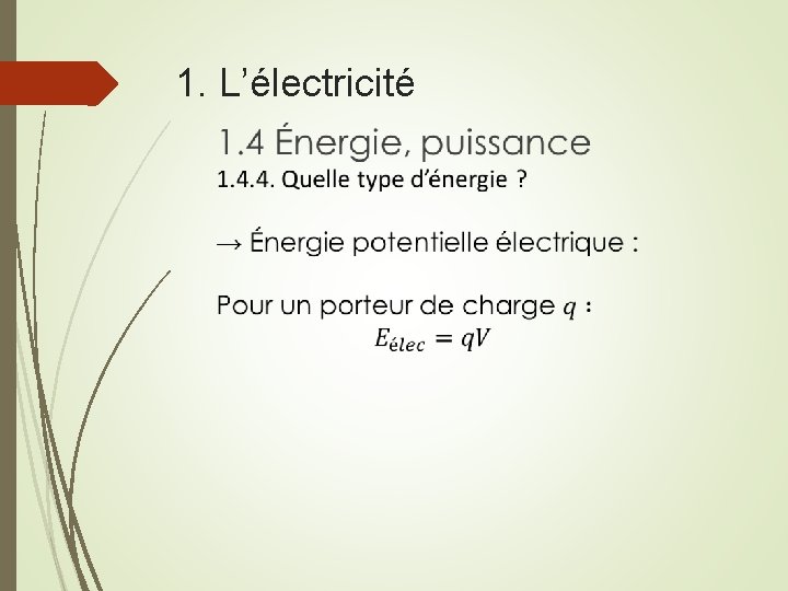 1. L’électricité 