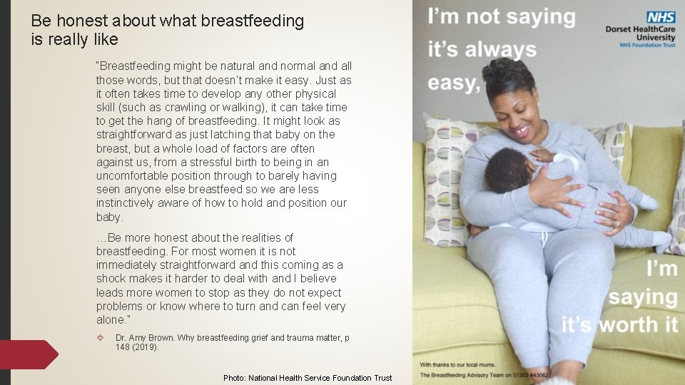 Be honest about what breastfeeding is really like “Breastfeeding might be natural and normal