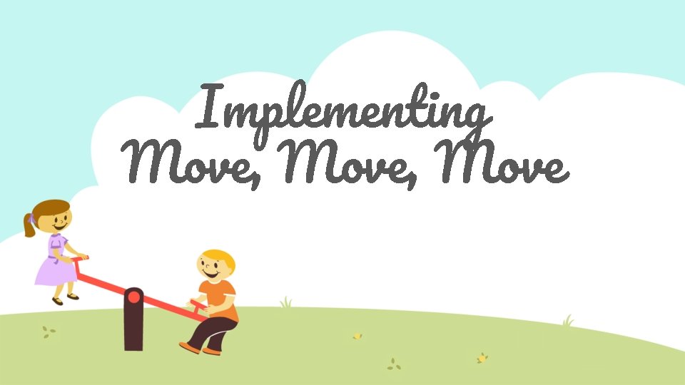 Implementing Move, Move 