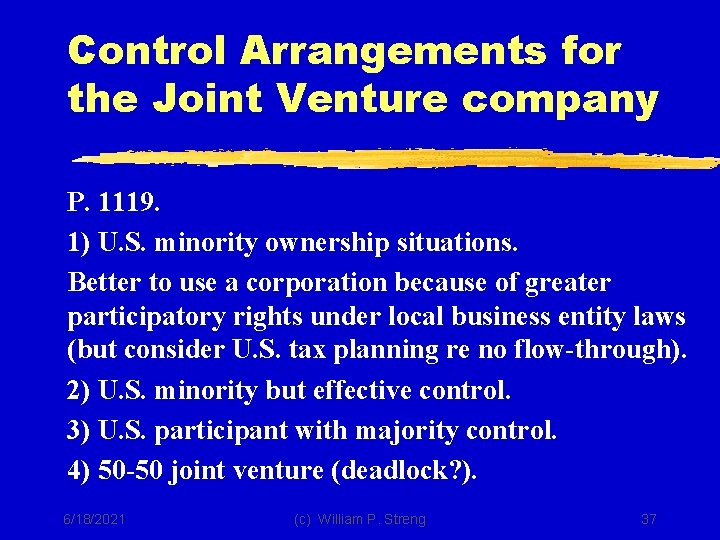 Control Arrangements for the Joint Venture company P. 1119. 1) U. S. minority ownership