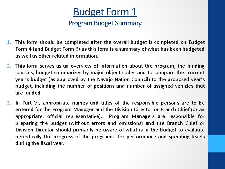 Budget Form 1 Program Budget Summary 1. This form should be completed after the