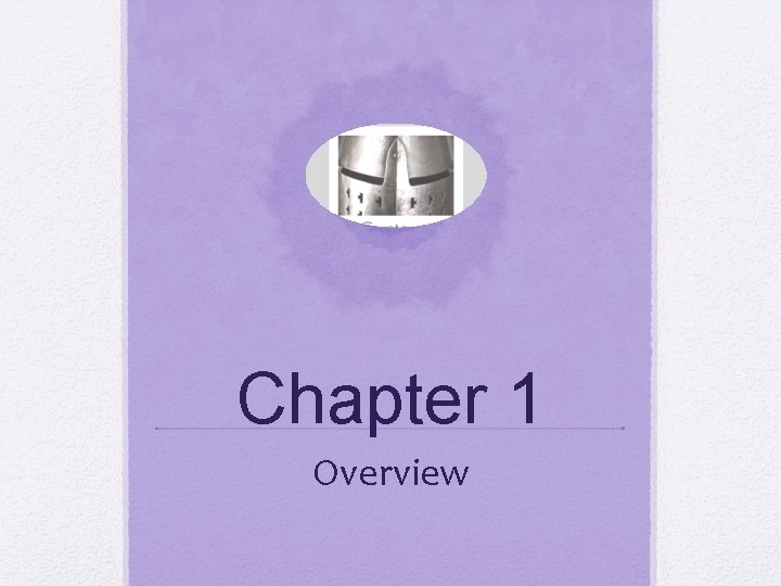 Chapter 1 Overview 