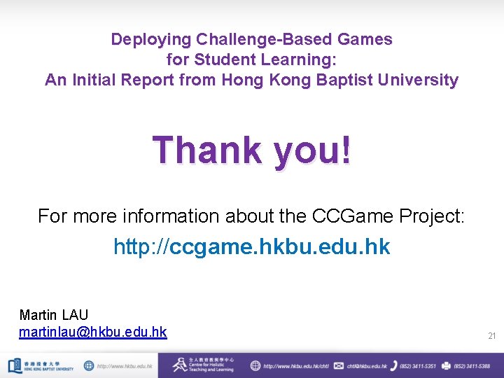 Deploying Challenge-Based Games for Student Learning: An Initial Report from Hong Kong Baptist University