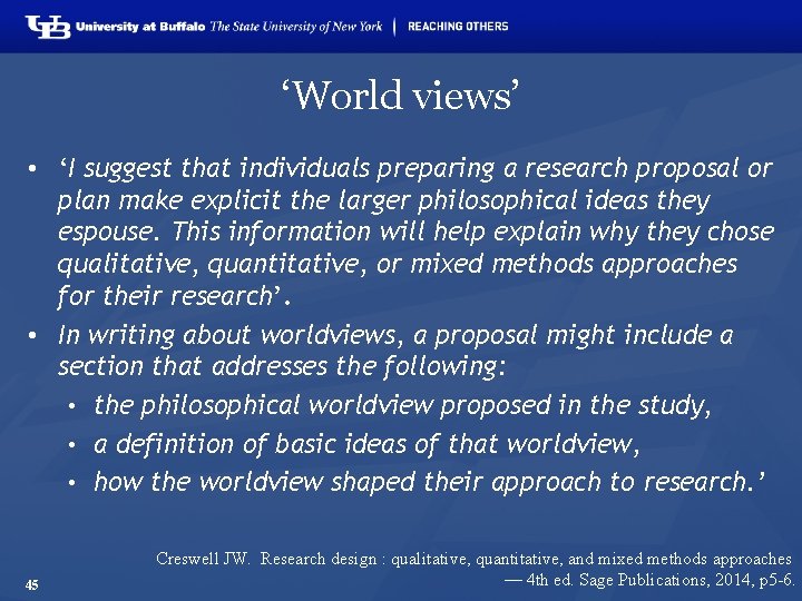 ‘World views’ • ‘I suggest that individuals preparing a research proposal or plan make