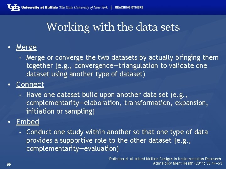 Working with the data sets • Merge • Merge or converge the two datasets