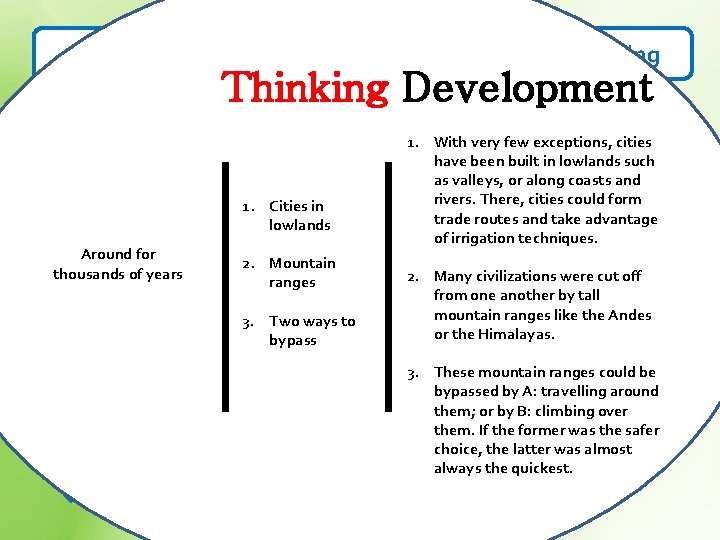 Let’s learn about the extreme sport of mountain climbing Thinking Development 1. Around for