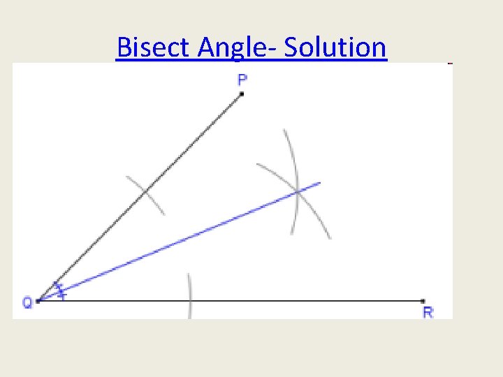 Bisect Angle- Solution 