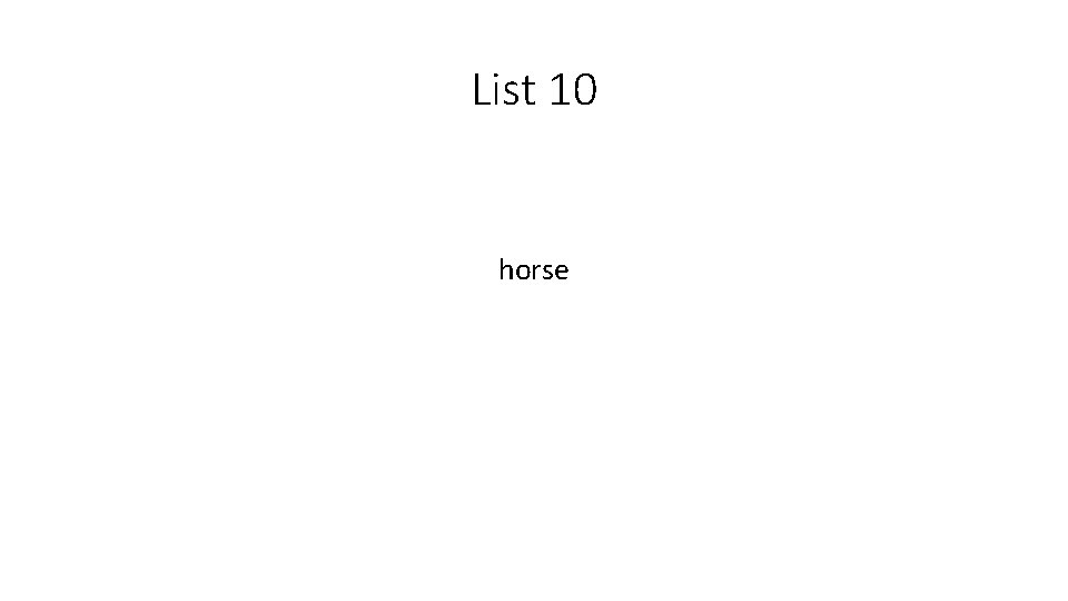 List 10 horse 