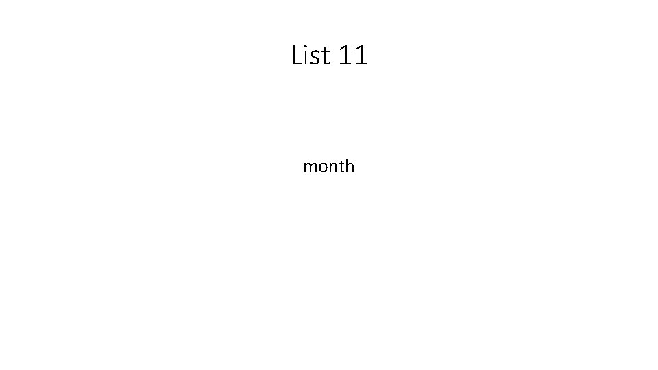 List 11 month 