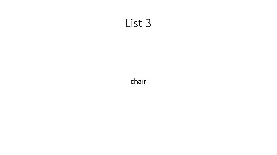 List 3 chair 