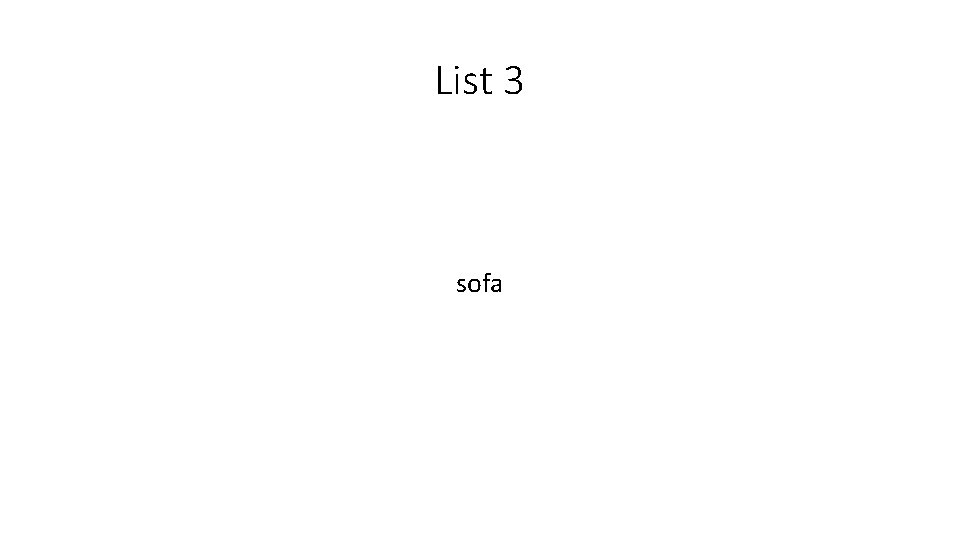 List 3 sofa 