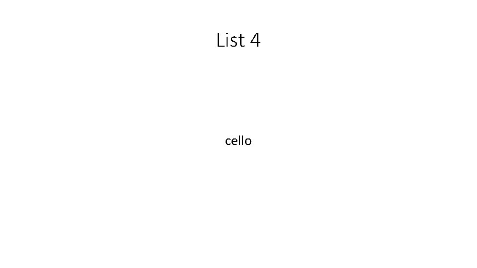 List 4 cello 