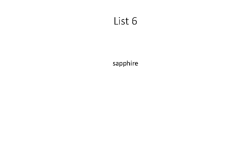 List 6 sapphire 