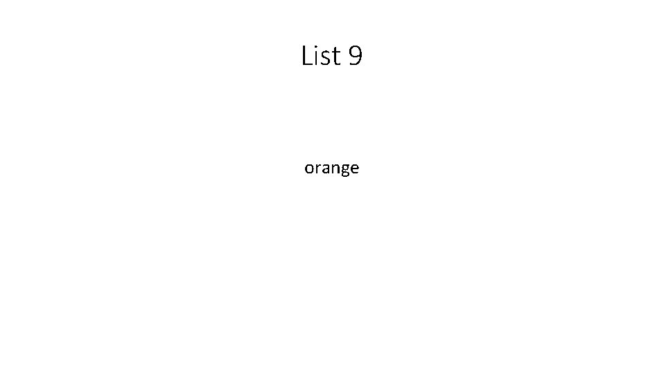 List 9 orange 