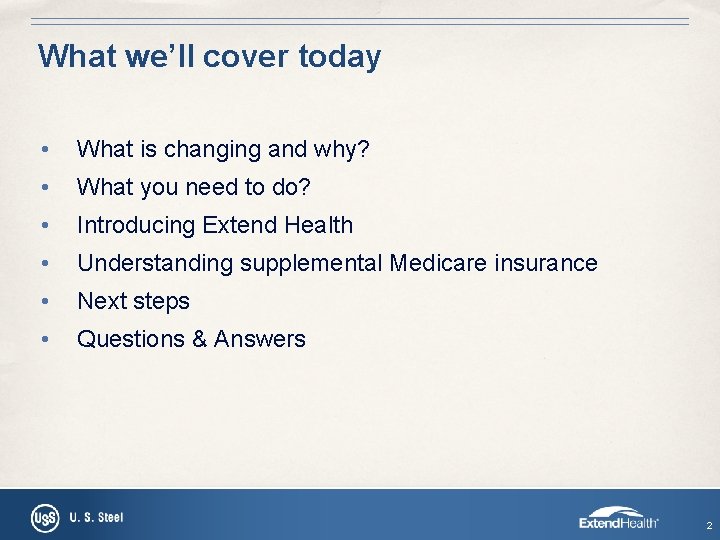 What we’ll cover today • What is changing and why? • What you need