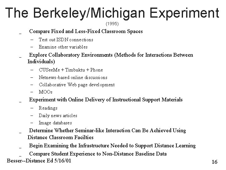 The Berkeley/Michigan Experiment (1995) _ Compare Fixed and Less-Fixed Classroom Spaces – Test out