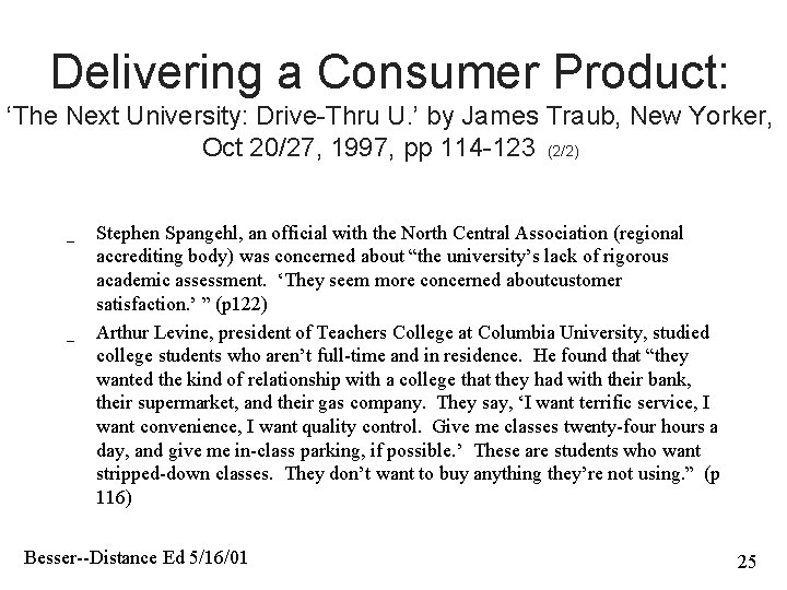 Delivering a Consumer Product: ‘The Next University: Drive-Thru U. ’ by James Traub, New