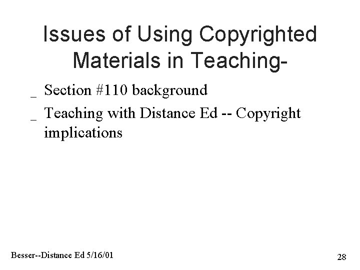 Issues of Using Copyrighted Materials in Teaching_ _ Section #110 background Teaching with Distance