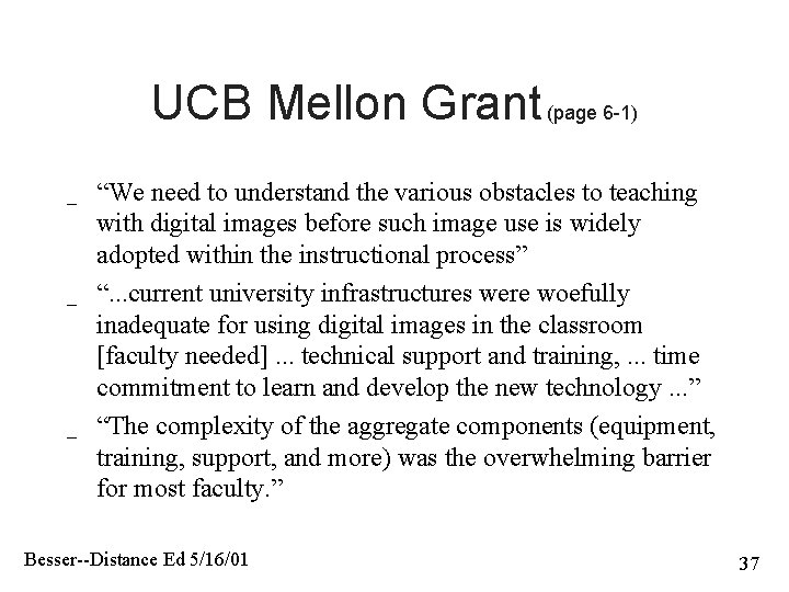 UCB Mellon Grant (page 6 -1) _ _ _ “We need to understand the