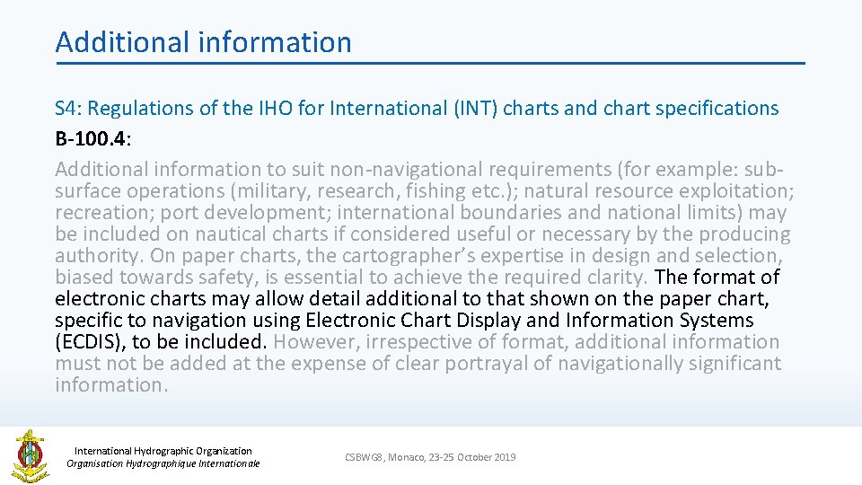 Additional information S 4: Regulations of the IHO for International (INT) charts and chart