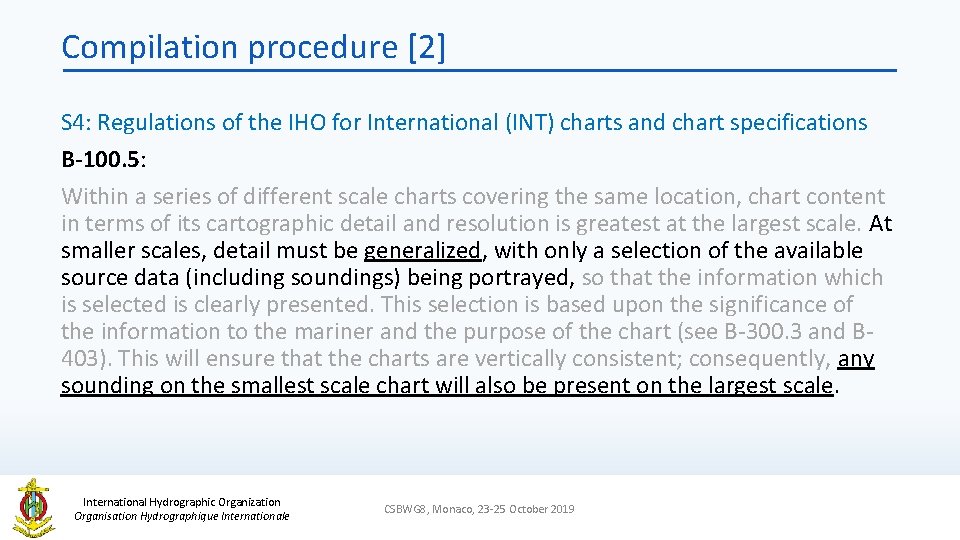 Compilation procedure [2] S 4: Regulations of the IHO for International (INT) charts and