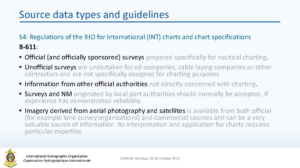 Source data types and guidelines S 4: Regulations of the IHO for International (INT)