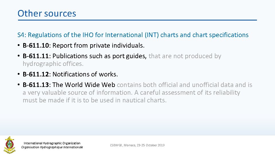 Other sources S 4: Regulations of the IHO for International (INT) charts and chart