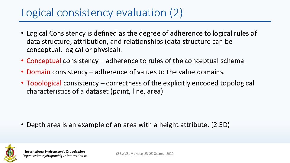Logical consistency evaluation (2) • Logical Consistency is defined as the degree of adherence