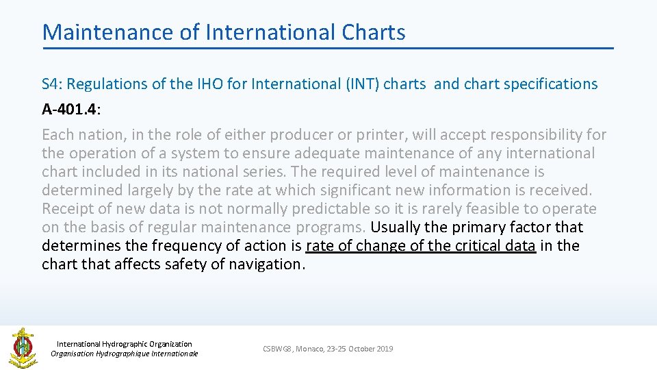Maintenance of International Charts S 4: Regulations of the IHO for International (INT) charts