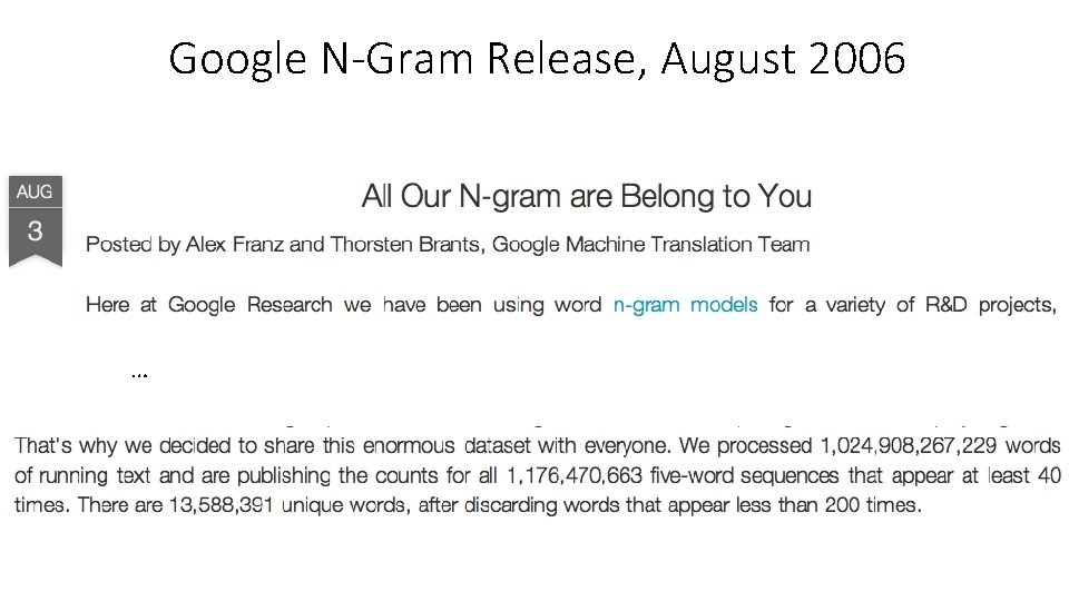 Google N-Gram Release, August 2006 … 