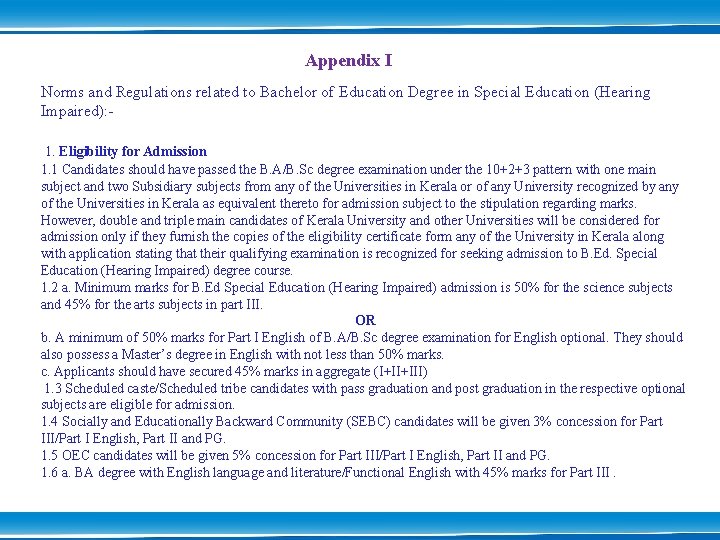 Appendix I Norms and Regulations related to Bachelor of Education Degree in Special Education