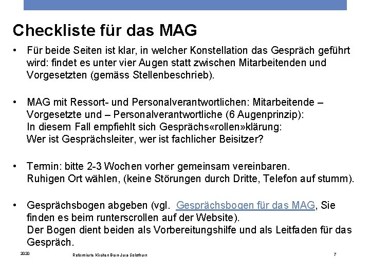 Checkliste für das MAG • Für beide Seiten ist klar, in welcher Konstellation das