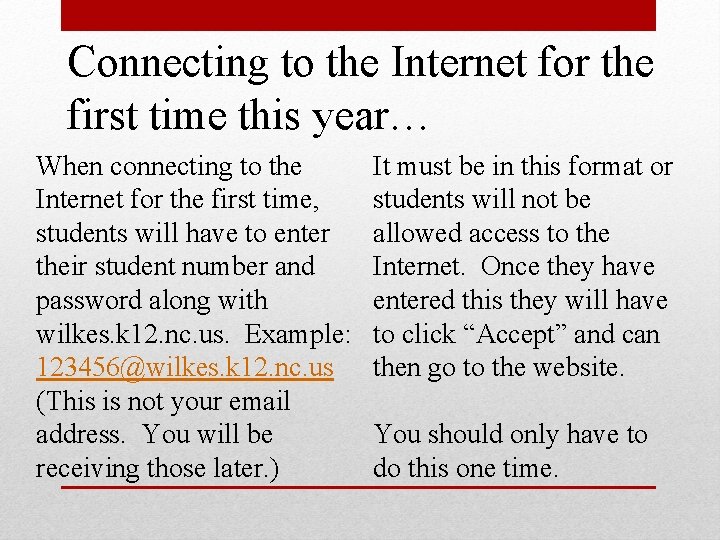 Connecting to the Internet for the first time this year… When connecting to the