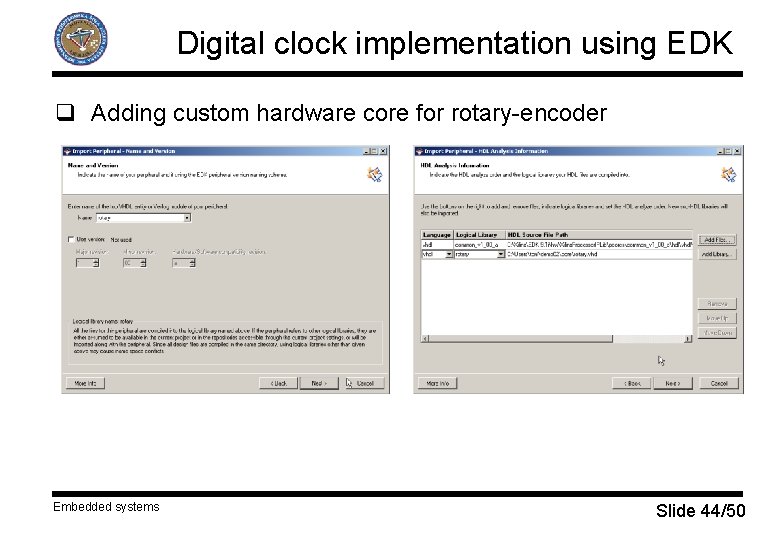 Digital clock implementation using EDK q Adding custom hardware core for rotary-encoder Embedded systems