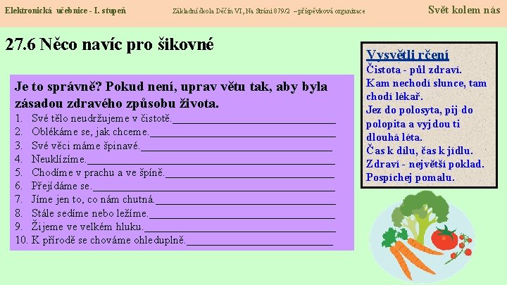 Elektronická učebnice - I. stupeň Základní škola Děčín VI, Na Stráni 879/2 – příspěvková