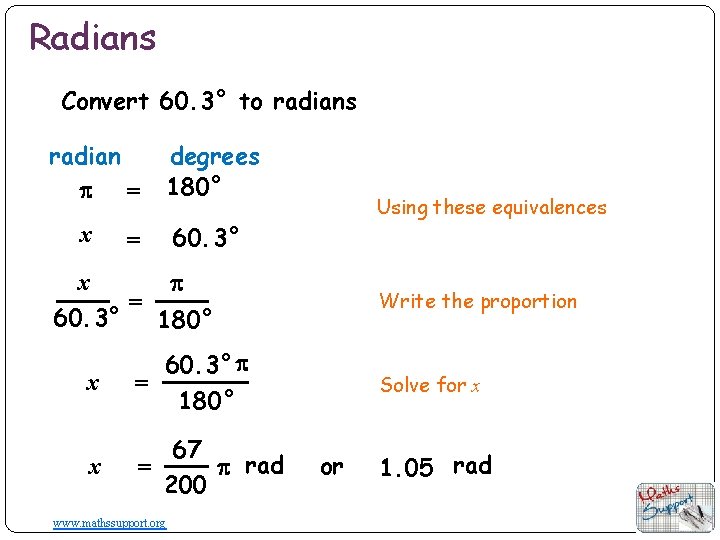 Radians Convert 60. 3° to radians radian p = x x 60. 3° degrees