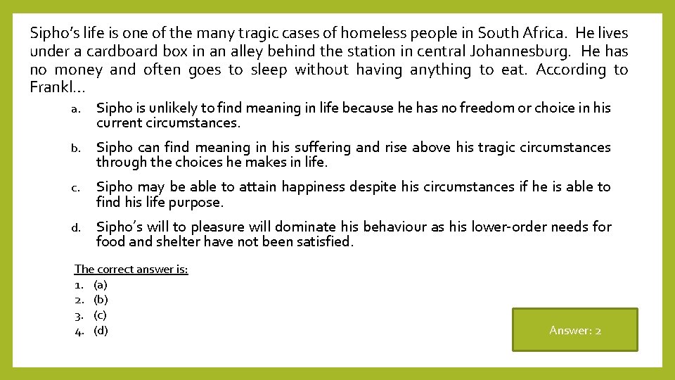 Sipho’s life is one of the many tragic cases of homeless people in South