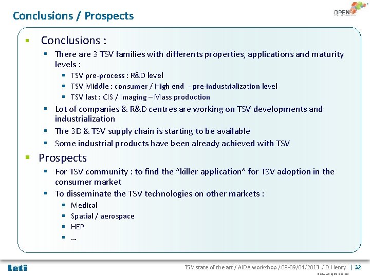 Conclusions / Prospects § Conclusions : § There are 3 TSV families with differents