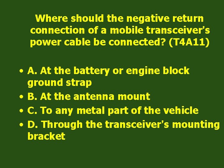 Where should the negative return connection of a mobile transceiver's power cable be connected?