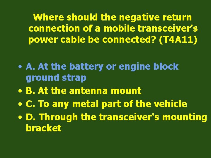 Where should the negative return connection of a mobile transceiver's power cable be connected?
