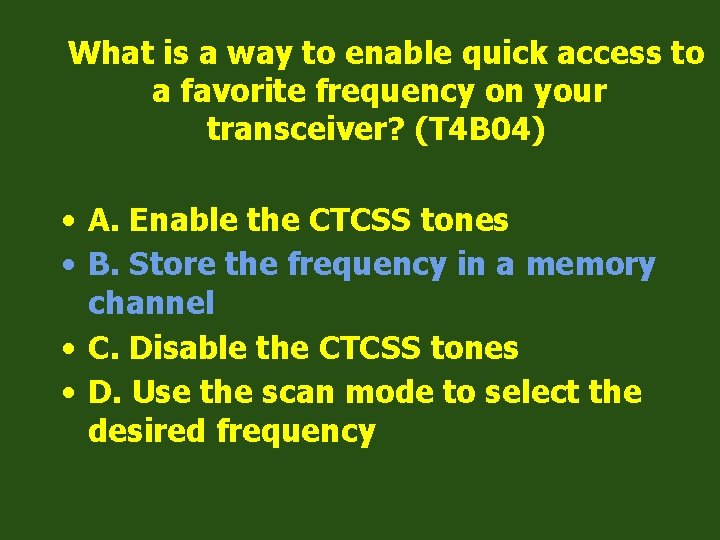 What is a way to enable quick access to a favorite frequency on your