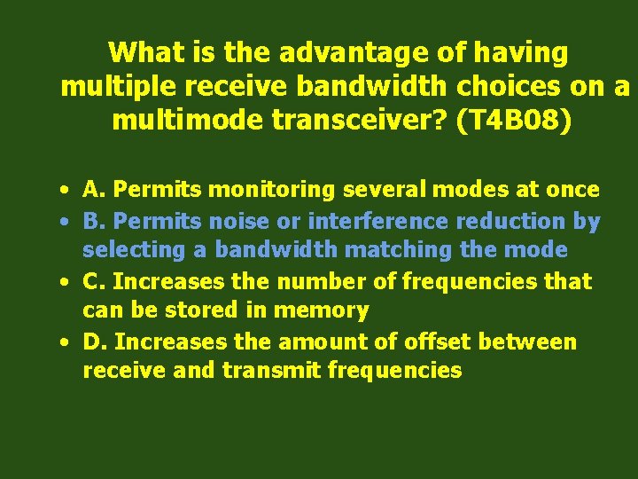 What is the advantage of having multiple receive bandwidth choices on a multimode transceiver?