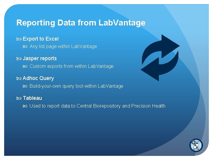 Reporting Data from Lab. Vantage Export to Excel Any list page within Lab. Vantage